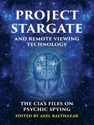 cover image of Project Stargate And Remote Viewing Technology